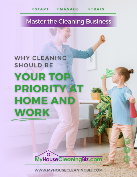 What is the priority of cleaning? | How to start a residential cleaning ...