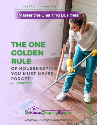 What is the golden rule of housekeeping&##x3f;