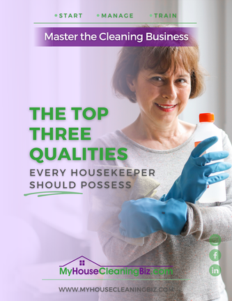 The Top Three Qualities Every Housekeeper Should Possess
