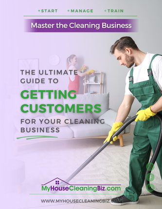 How do I get customers for my cleaning business&##x3f;
