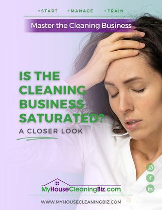 Is the cleaning business saturated&##x3f;