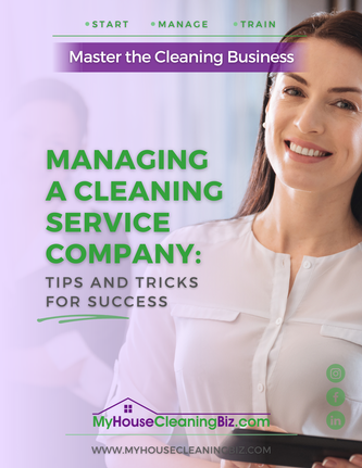How do you manage a cleaning service company&##x3f;