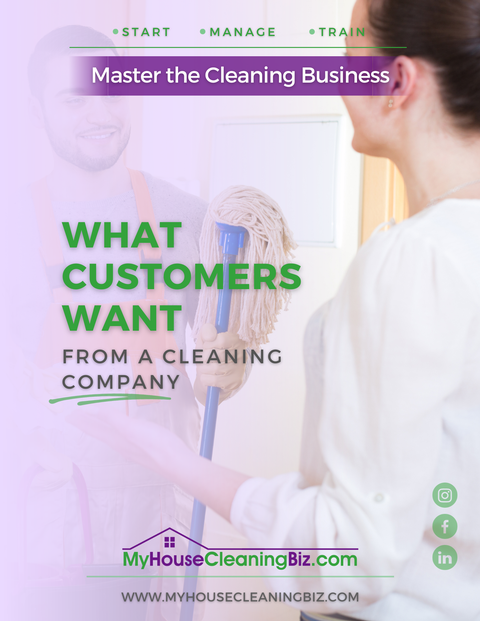 What do customers want from a cleaning company&##x3f;