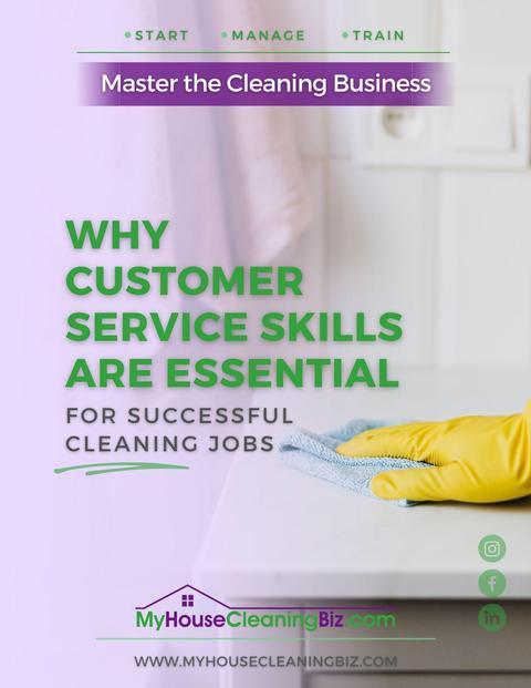 How do you use customer service skills in cleaning jobs&##x3f;