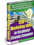 EBOOK&##x3a; 150&##x2b; Marketing Ideas for Residential Cleaning Companies.