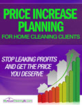 eBook&##x3a; Price Increase Planning for Home Cleaning Clients