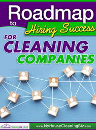 Roadmap to Hiring Success for Residential Cleaning Companies